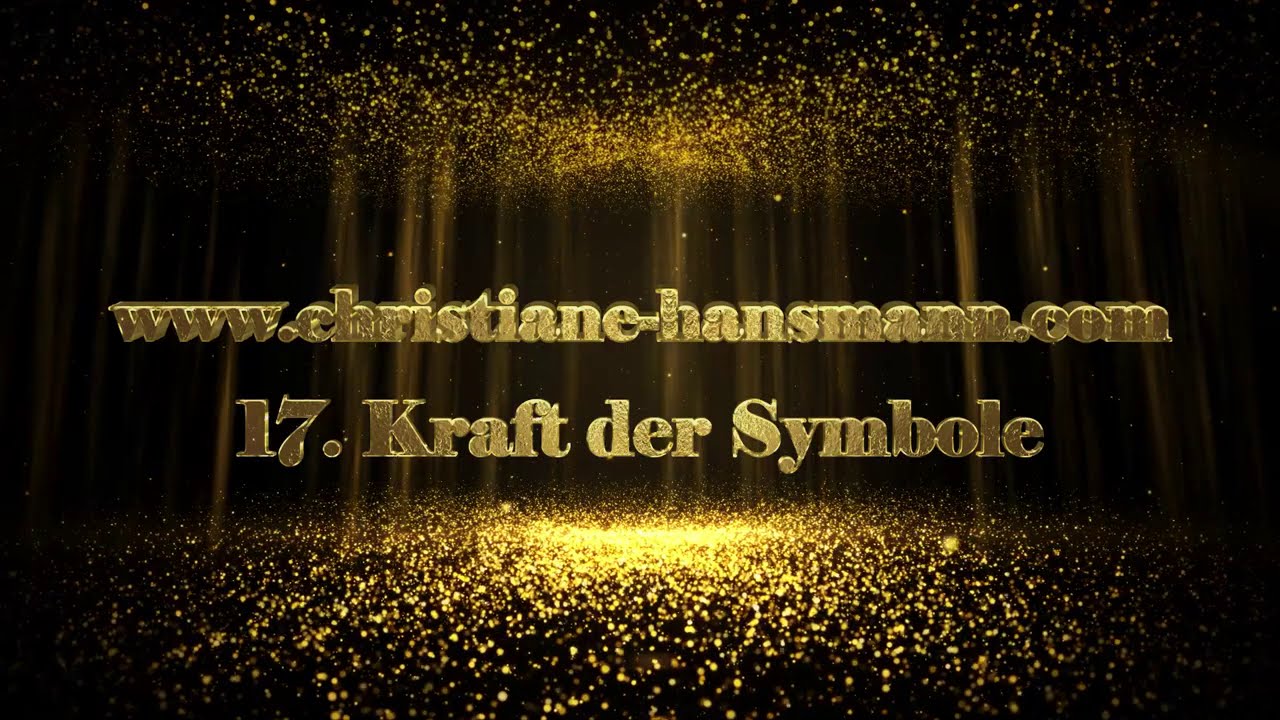 Botschaften von Salvador - 17. Kraft der Symbole