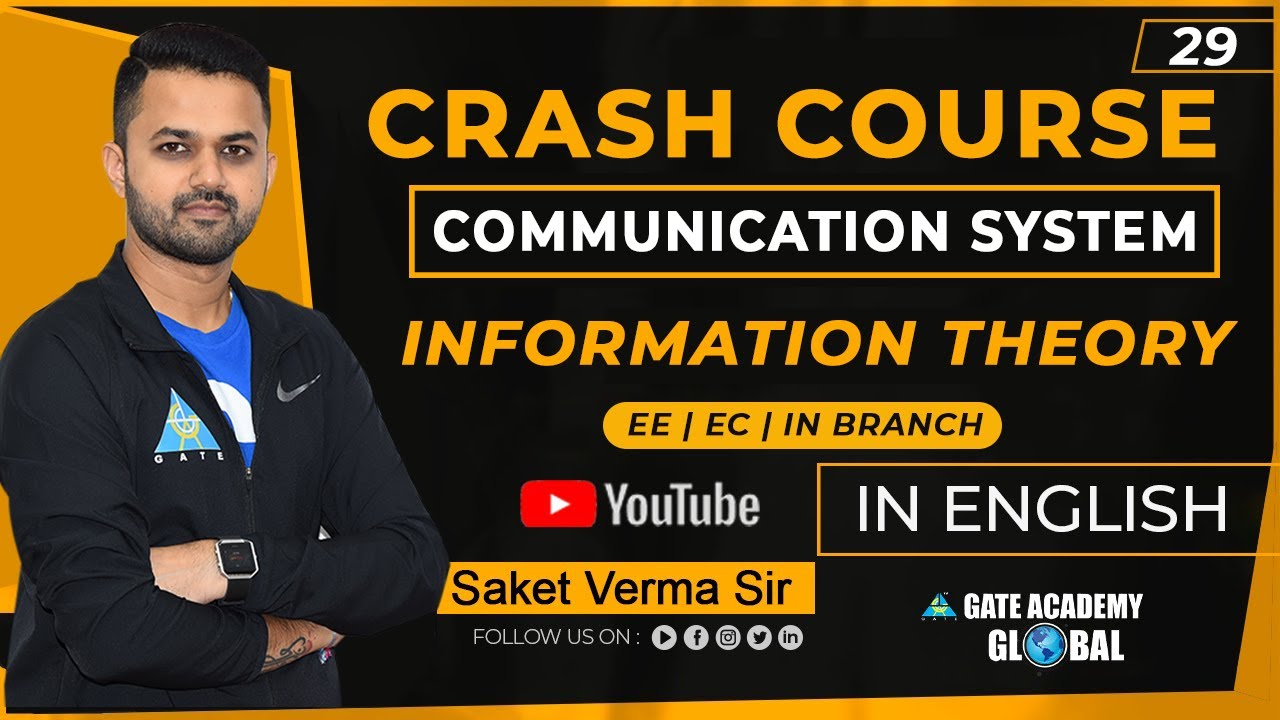 Lect 29 | Information Theory|Communication System | CRASH COURSE By Saket Sir | EE/EC |GATE/ESE/ISRO