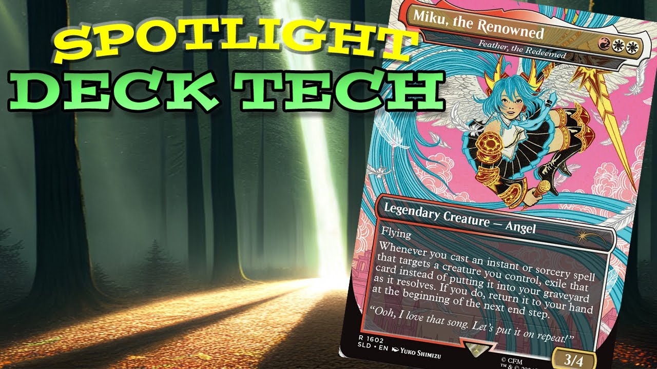 🔦 Spotlight Deck Tech 🔦  Feather, the Redeemed