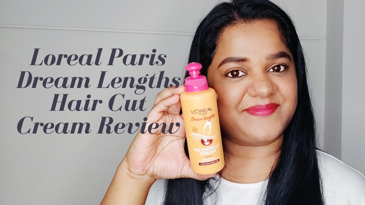 Loreal Paris Dream Lengths Hair Cut Cream Review