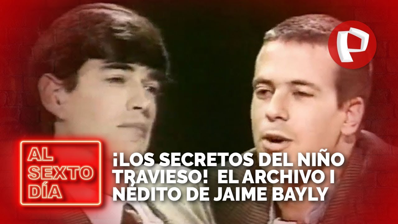 ¡Los secretos del niño travieso!  El archivo inédito de Jaime Bayly