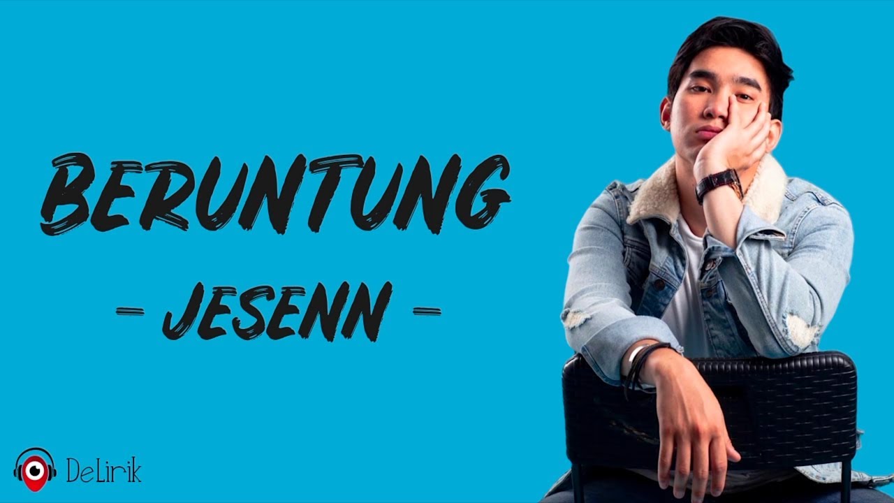 Beruntung - Jesenn (Lirik Lagu)