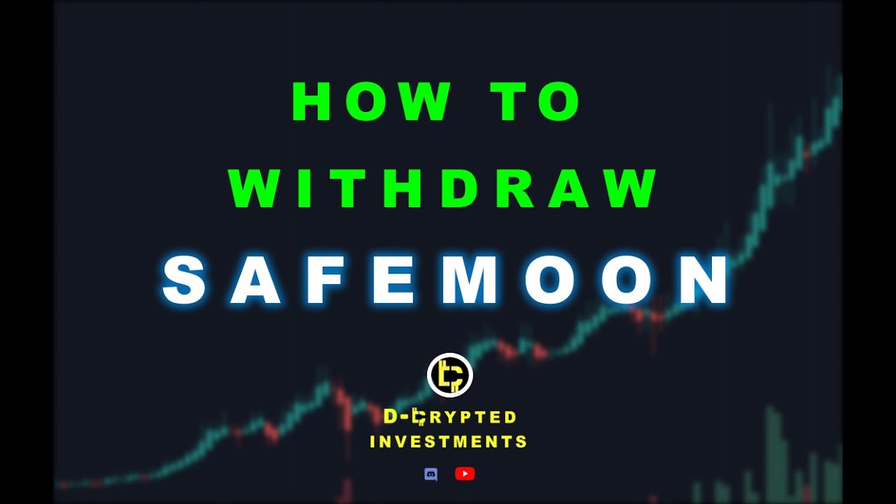 How to SELL/WITHDRAW Safemoon!