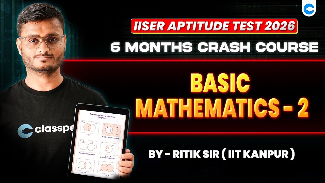 🔴 Parthav 1.0 : Basic Mathematics -2| Full Concept & PYQ Practice | IISER Aptitude Test 2026|ClassPe