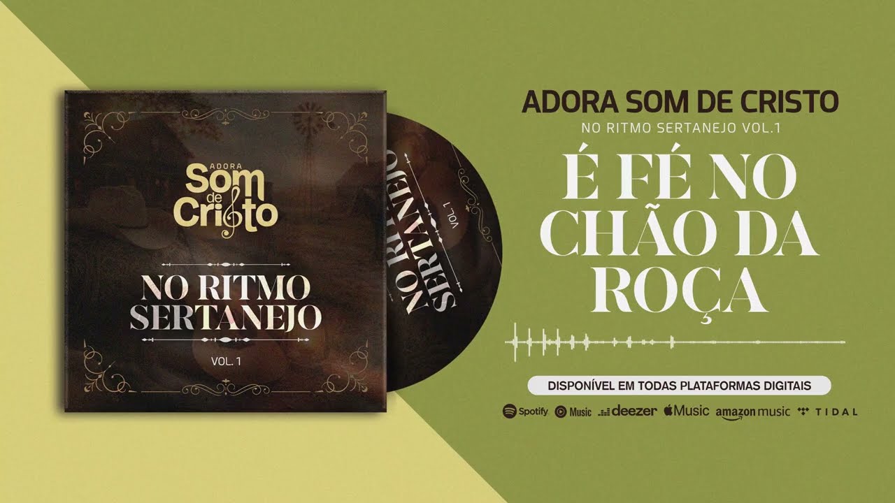 É Fé no Chão da Roça | Adora Som de Cristo [ No Ritmo Sertanejo Vol. 1 ]