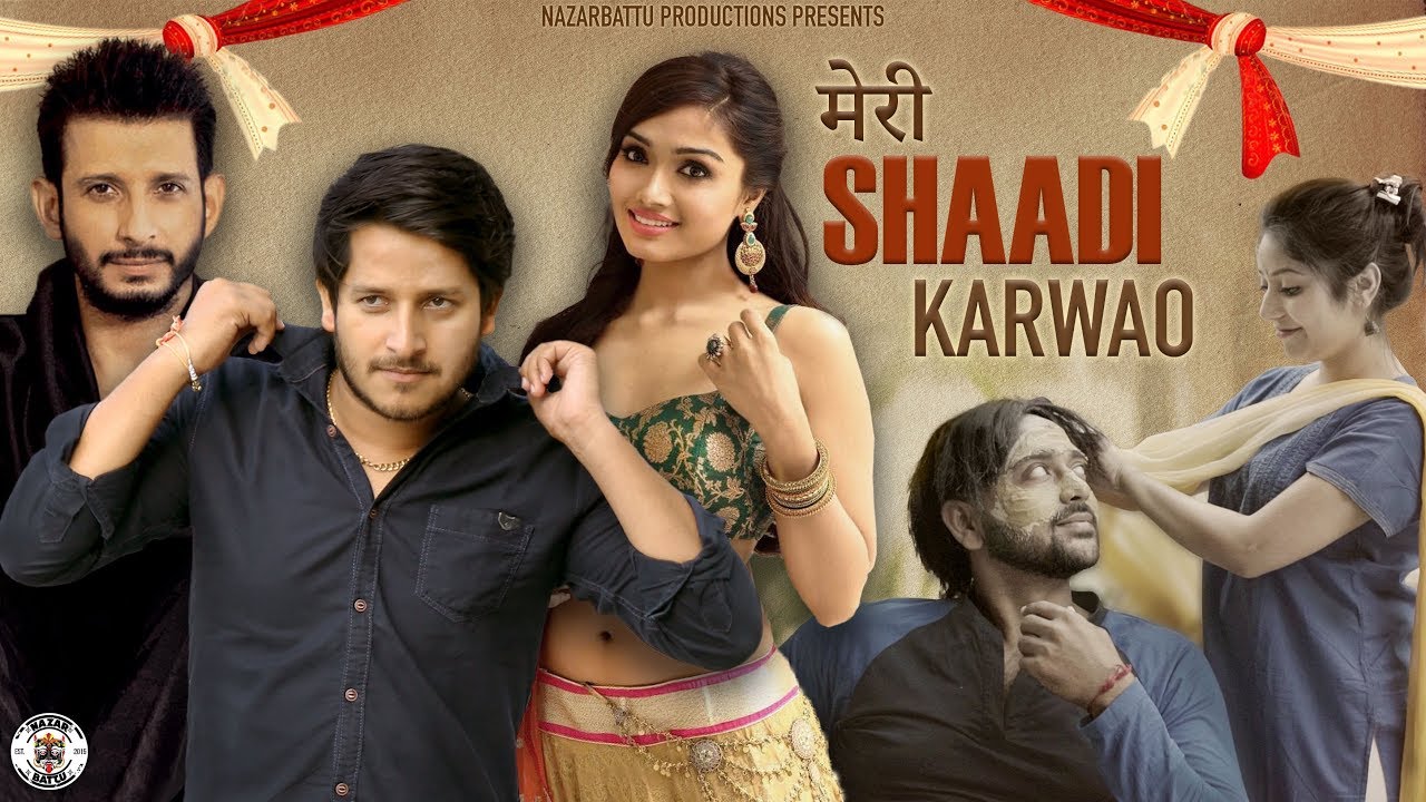 Meri Shaadi Karwao ft. Sharman Joshi || Nazarbattu ||
