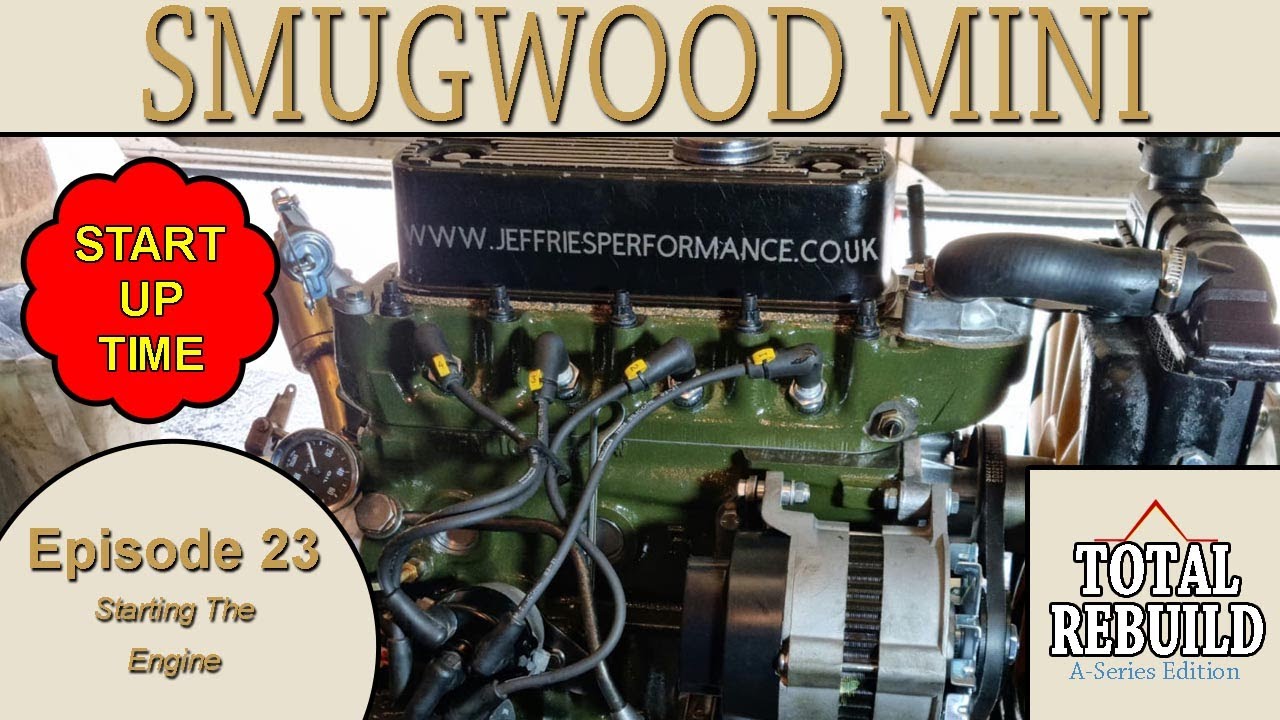 Classic Mini A+ Series Engine Total Rebuild Episode 23 - First Start Up Video Of The Engine
