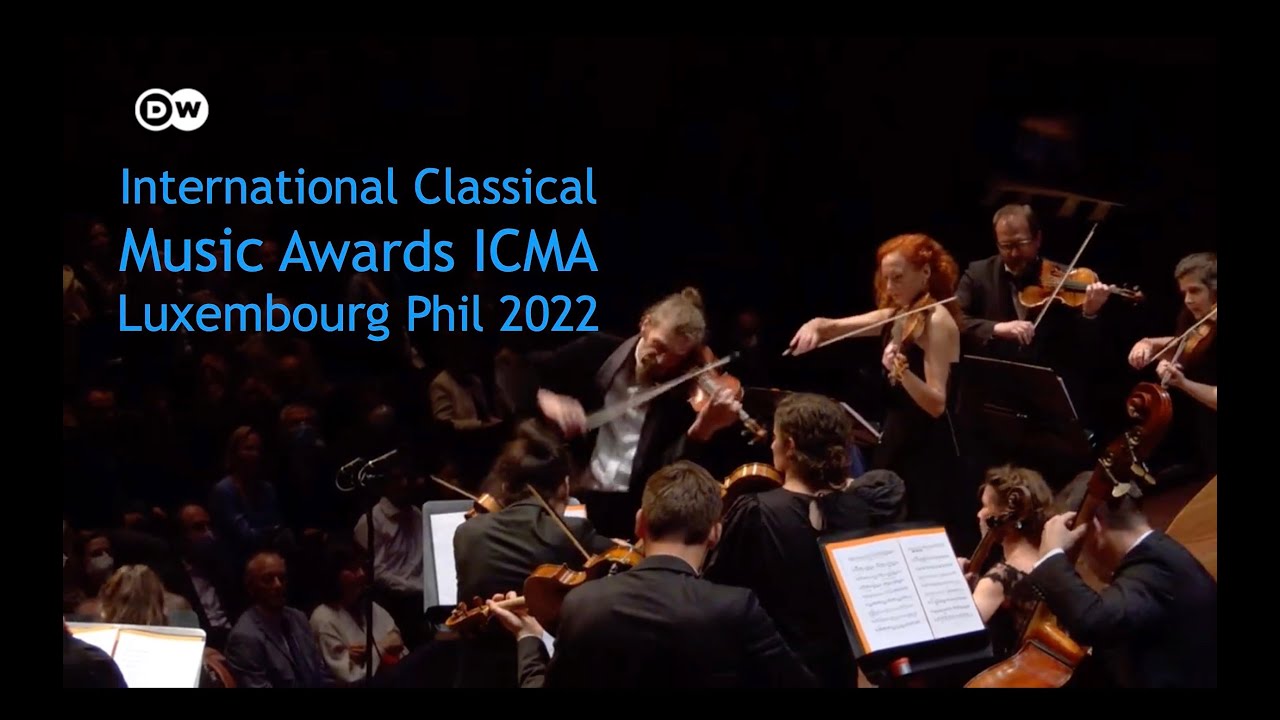 Gala Concert ICMA Awards /Luxembourg Phil/ Charvet/Mineccia/Plewniak/ Orchestre l'Opéra Versailles
