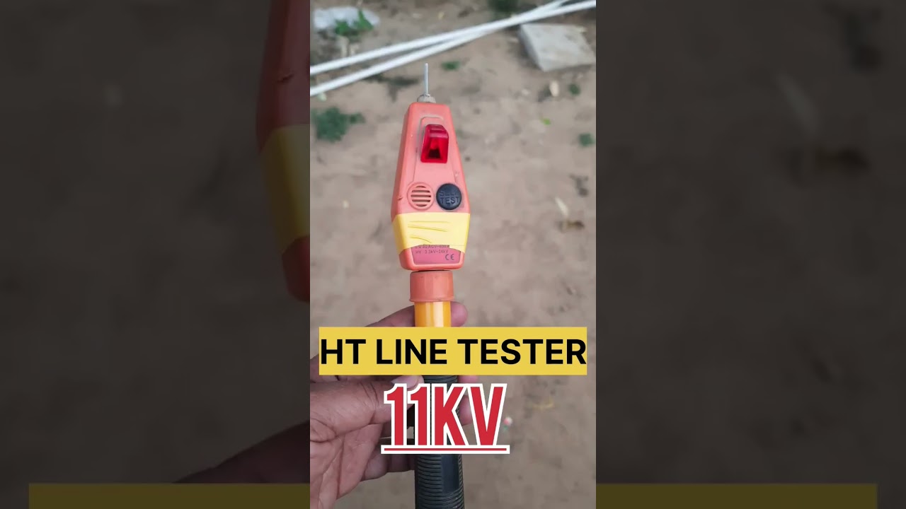 11 KV Line Tester