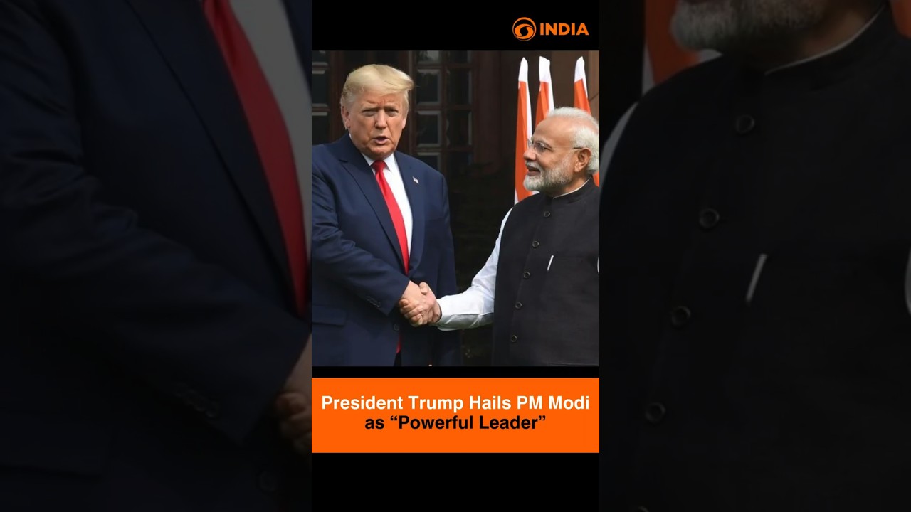 President Trump Hails PM Modi as “Powerful Leader”