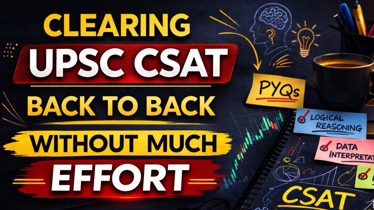 MY CSAT Strategy That Helped Me Clear 3 UPSC Prelims | 2026 Strategy
