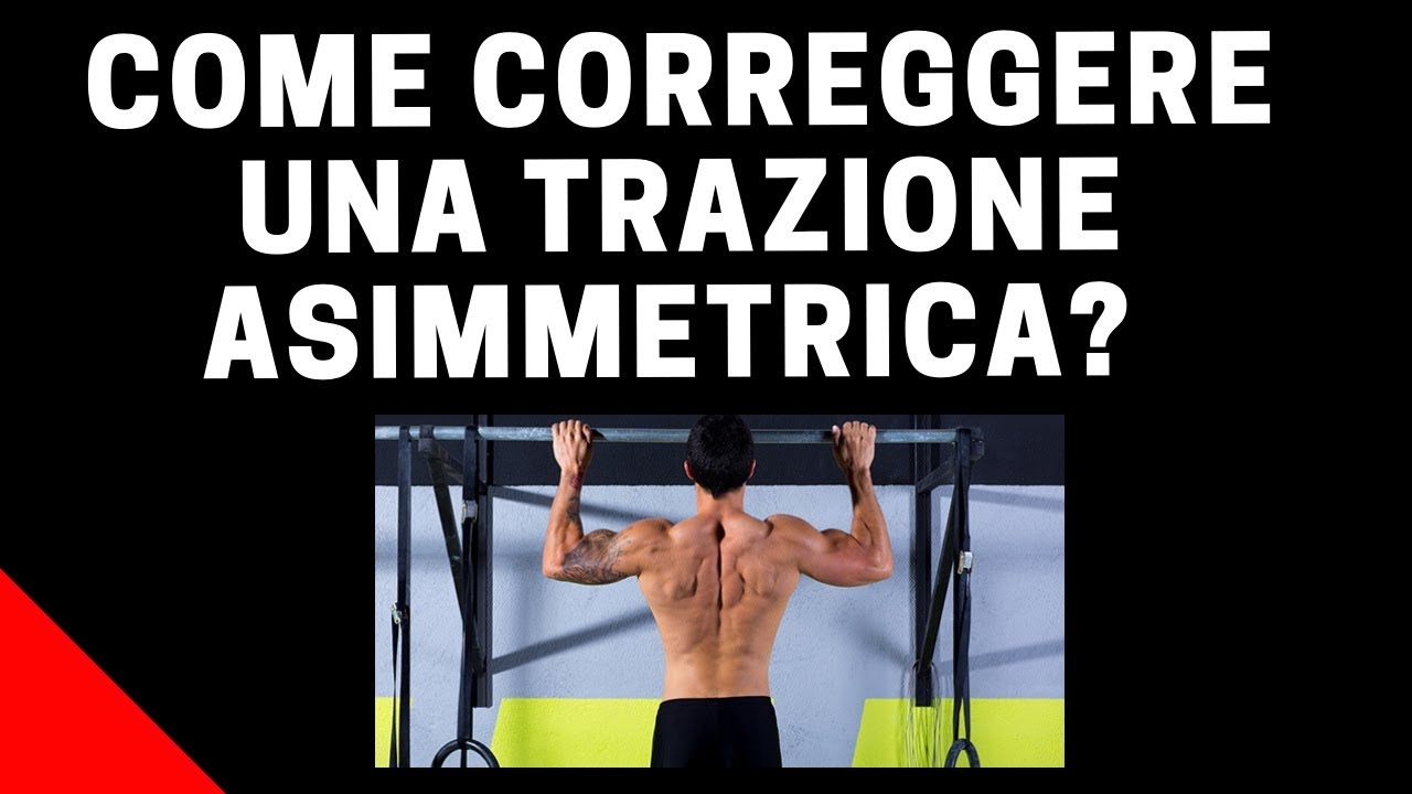 COME HO CORRETTO UNA TRAZIONE ASIMMETRICA?