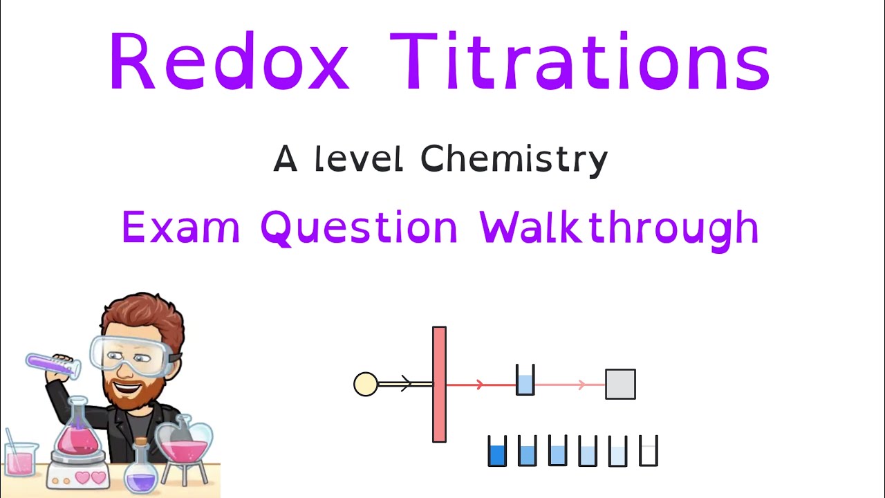 Redox Titrations | A level Chemistry | Question Walkthrough