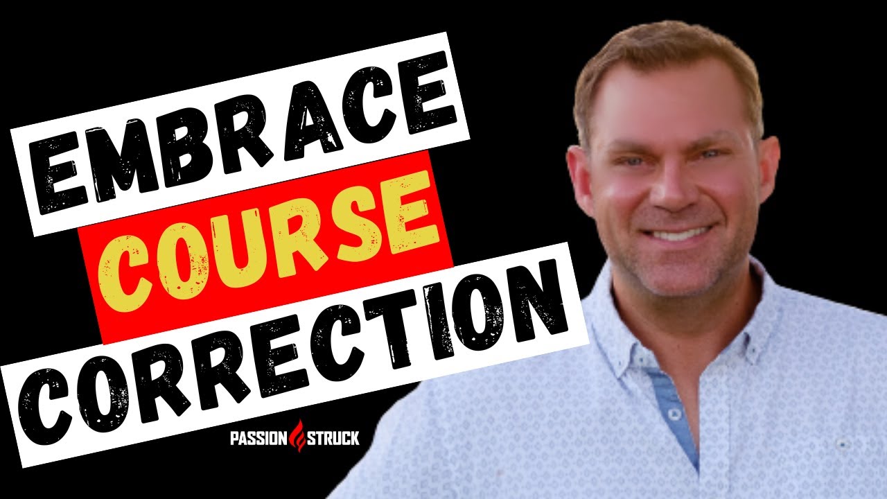 Embracing Course Correction: Navigating Life's Uncharted Path | John R. Miles