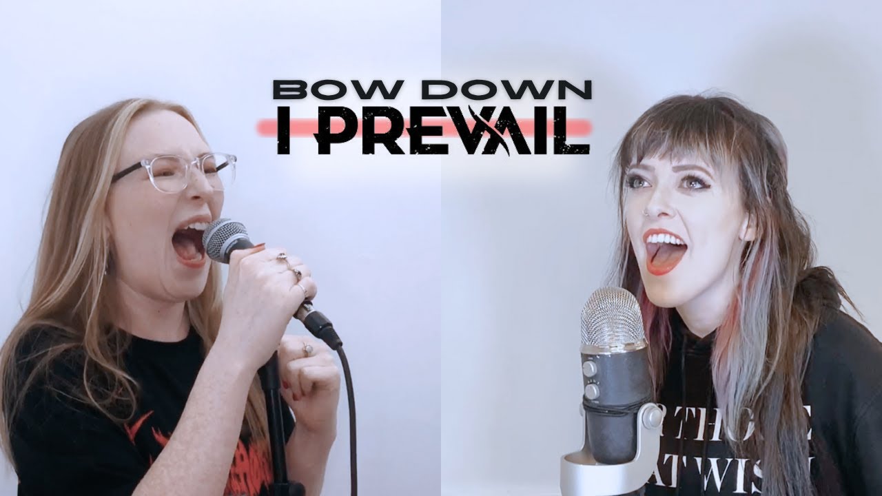 Bow Down - I Prevail (Vocal Cover)