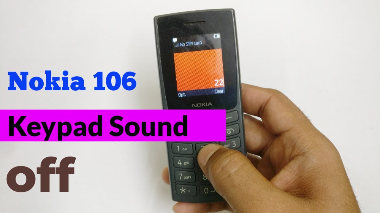 Nokia 106 keypad sound off