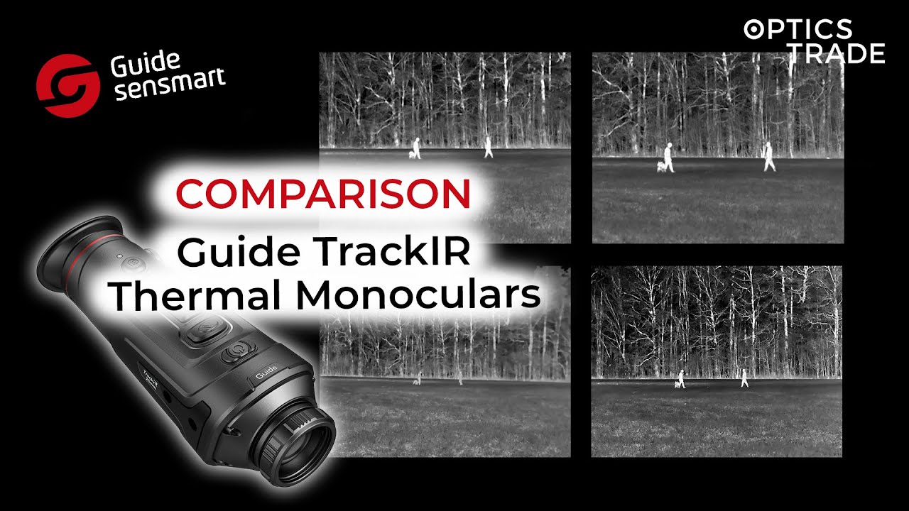 Comparison of Guide Track IR Thermal Monoculars | Optics Trade In The Field