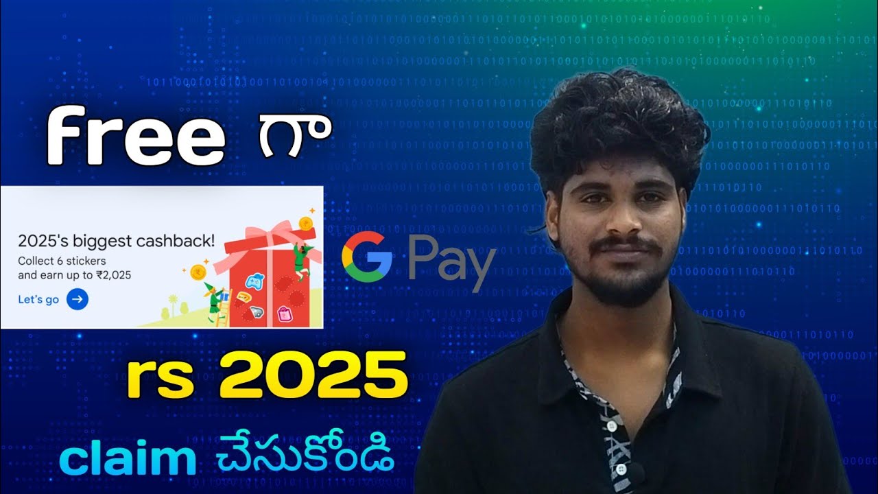 Google Pay FREE ₹2025 Cashback 😍 | 2025 Latest GPay Offer Telugu