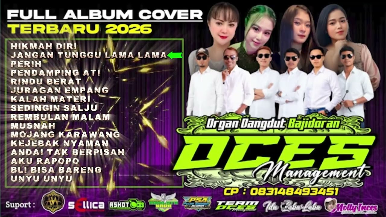 HIKMAH DIRI, JANGAN TUNGGU LAMA LAMA || FULL ALBUM BAJIDORAN VERSI OCES MANAGEMENT