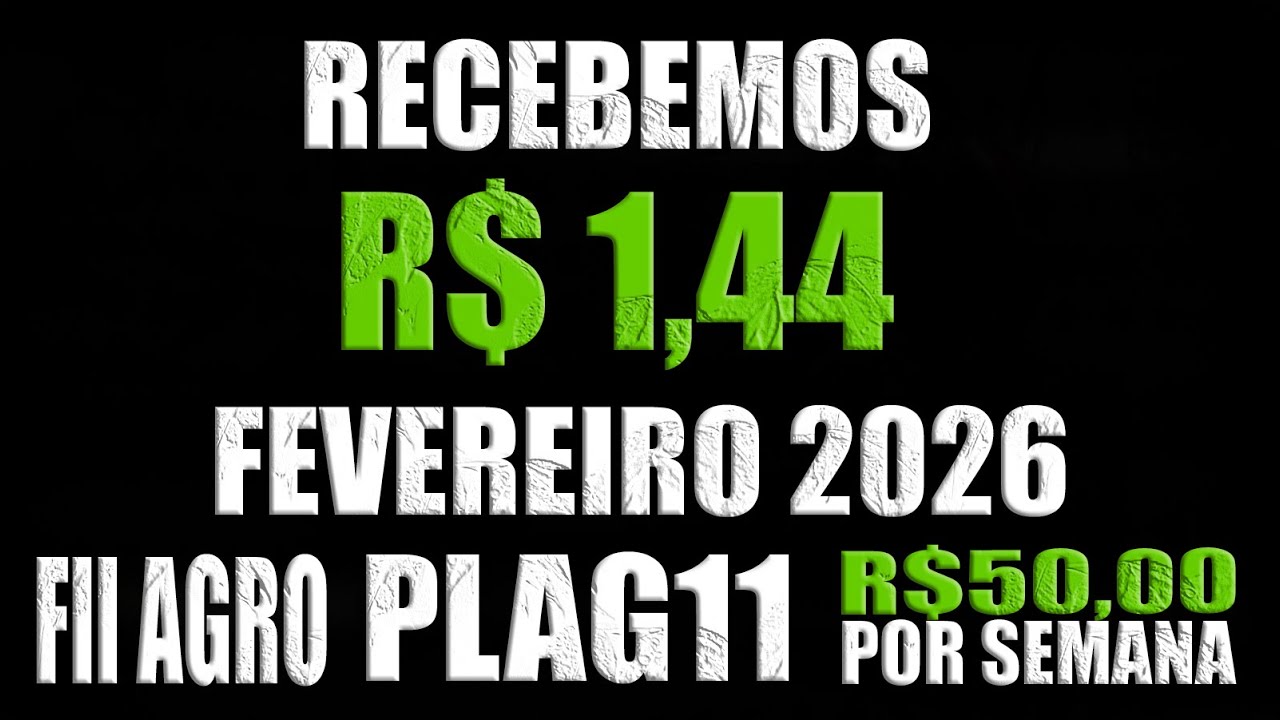 R$50,00 por Semana - Investindo na Pr&aacute;tica FII Agro PLAG11 - Cap&iacute;tulo 6