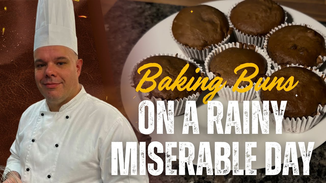BAKING BUNS ON A RAINY MISERABLE DAY. 🧑‍🍳 
