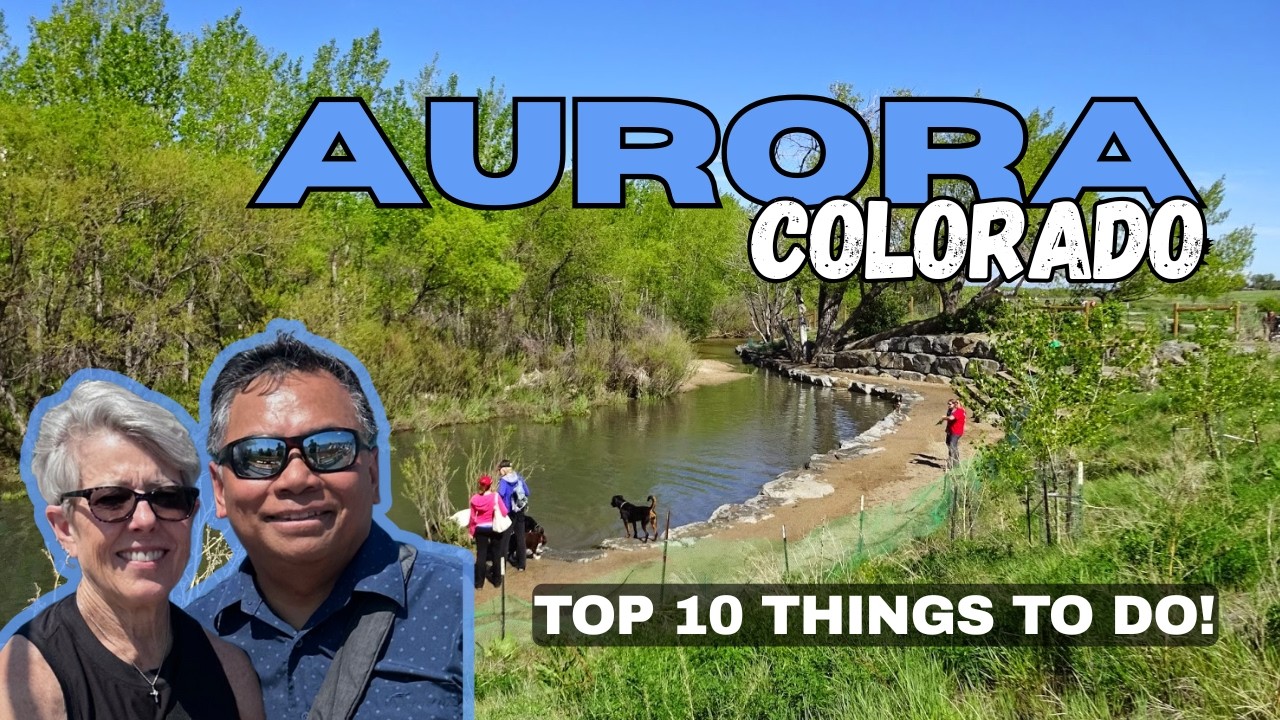 Top 10 Things To Do In Aurora, Colorado!