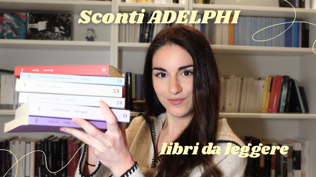 Sconti ADELPHI: romanzi e saggi da non lasciarsi scappare📚