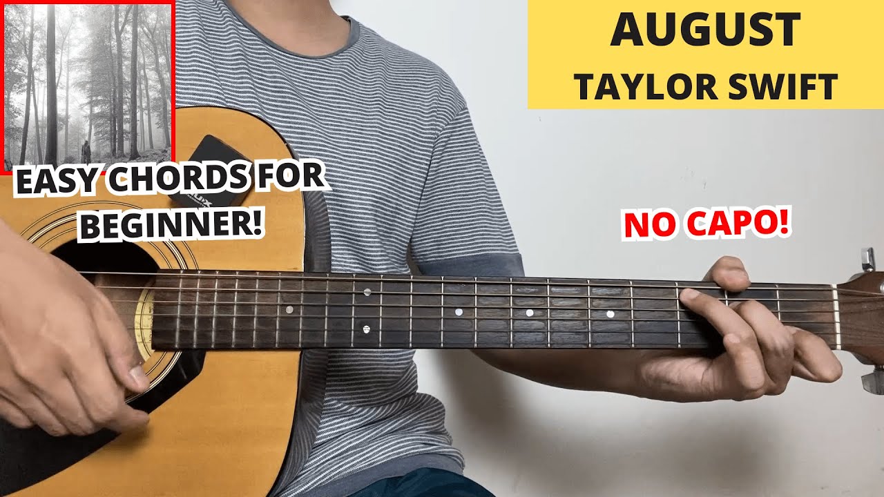 August - Taylor Swift (Guitar Tutorial) Easy Chords For Beginner! No Capo!
