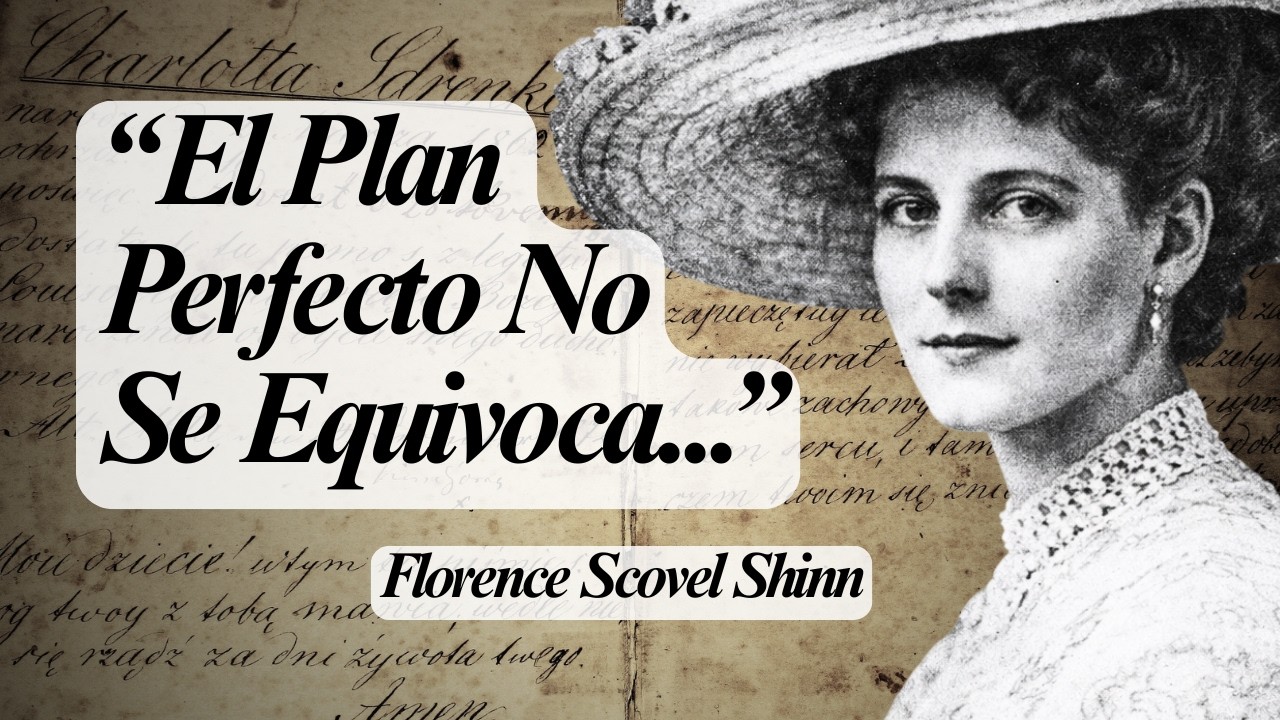 No Resistas: Así Se Revela el Plan Perfecto | Florence Scovel Shinn
