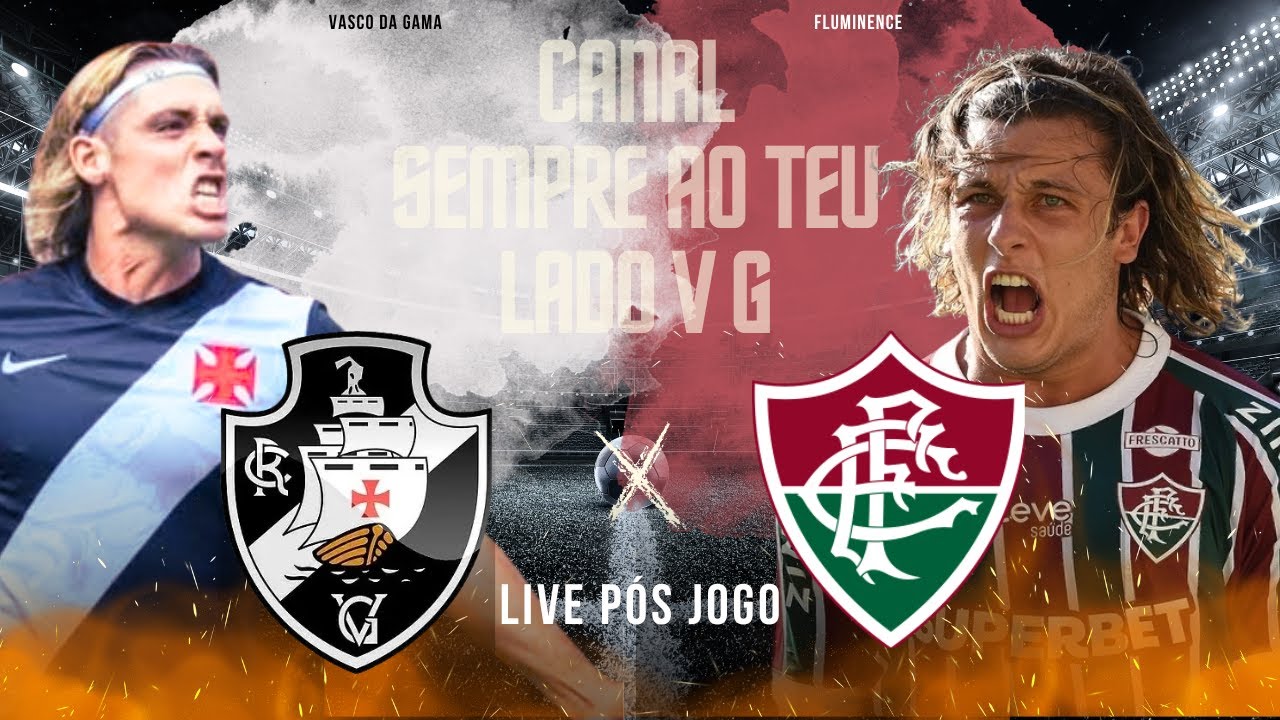 VASCO DA GAMA X FLUMINENCE -SEMI FINAL CAMPEONATO CARIOCA-PÓS JOGO