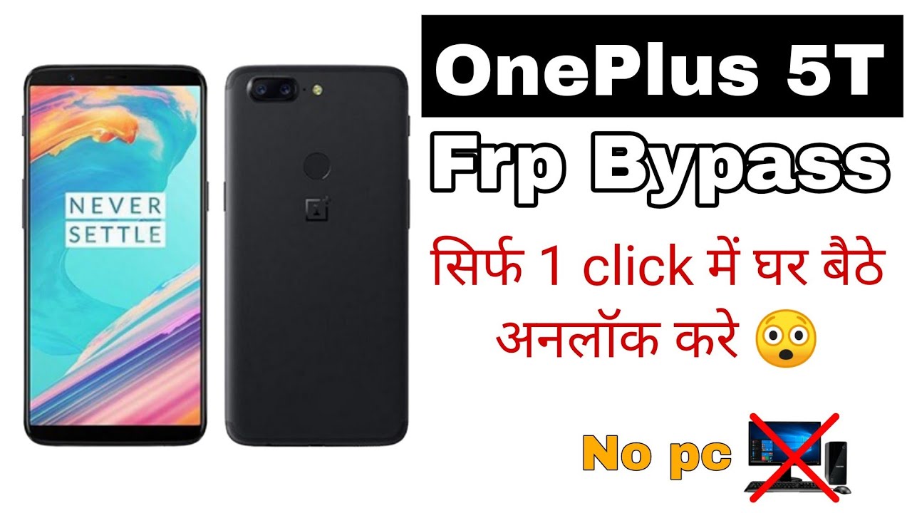 OnePlus 5T Frp Bypass | ONEPLUS A5010 Frp Bypass | ONEPLUS 5T Frp