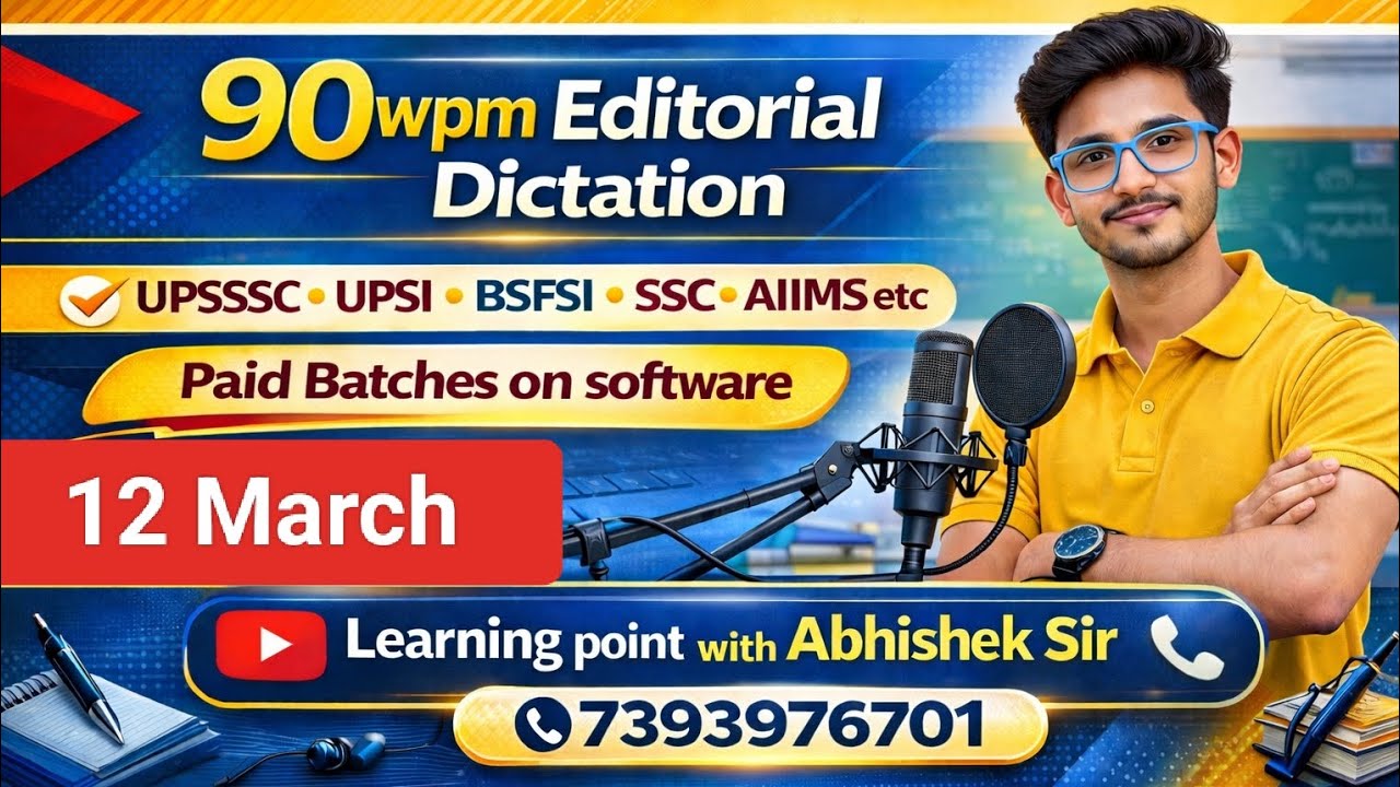 90wpm Hindi Dictation/ Hindi Dictation 90wpm/ UPSSSC Steno Dictation 90wpm/ Editorial 90wpm 12 March