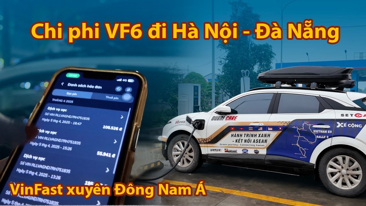 Vinfast VF6 đi Hà Nội - Đà Nẵng hết bao nhiêu tiền điện, phí cầu đường.. Vinfast Xuyên Đông Nam Á #1