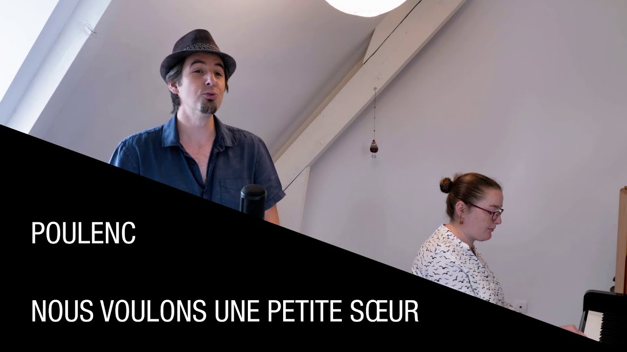 Nous voulons une petite soeur (Poulenc) #DemiSoupir13