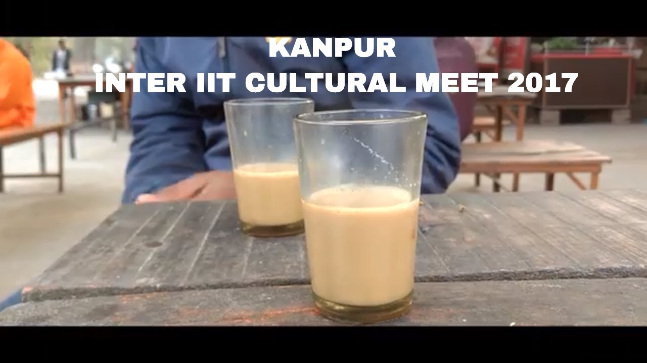 KANPUR (Inter IIT Cultural Meet 2017)