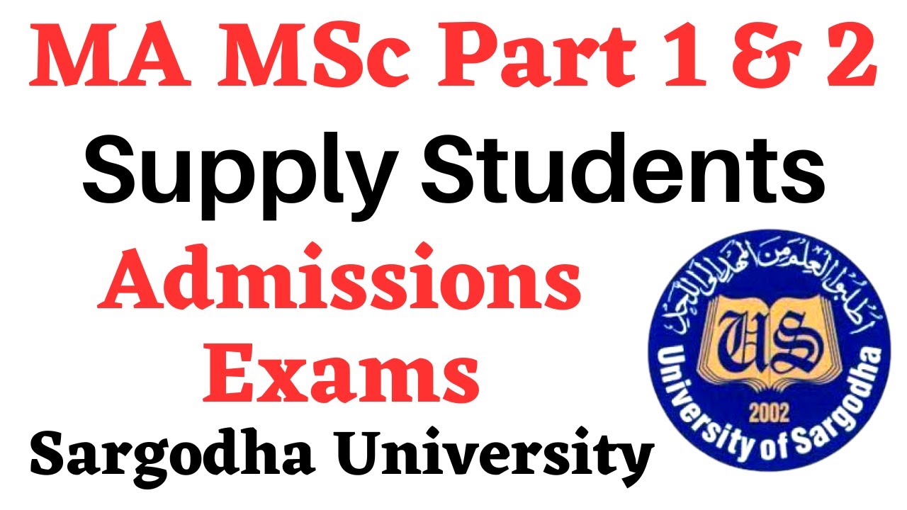 MA MSc Supply Admissions Exams Update Sargodha University - UOS MA MSc Exams Admissions 2023