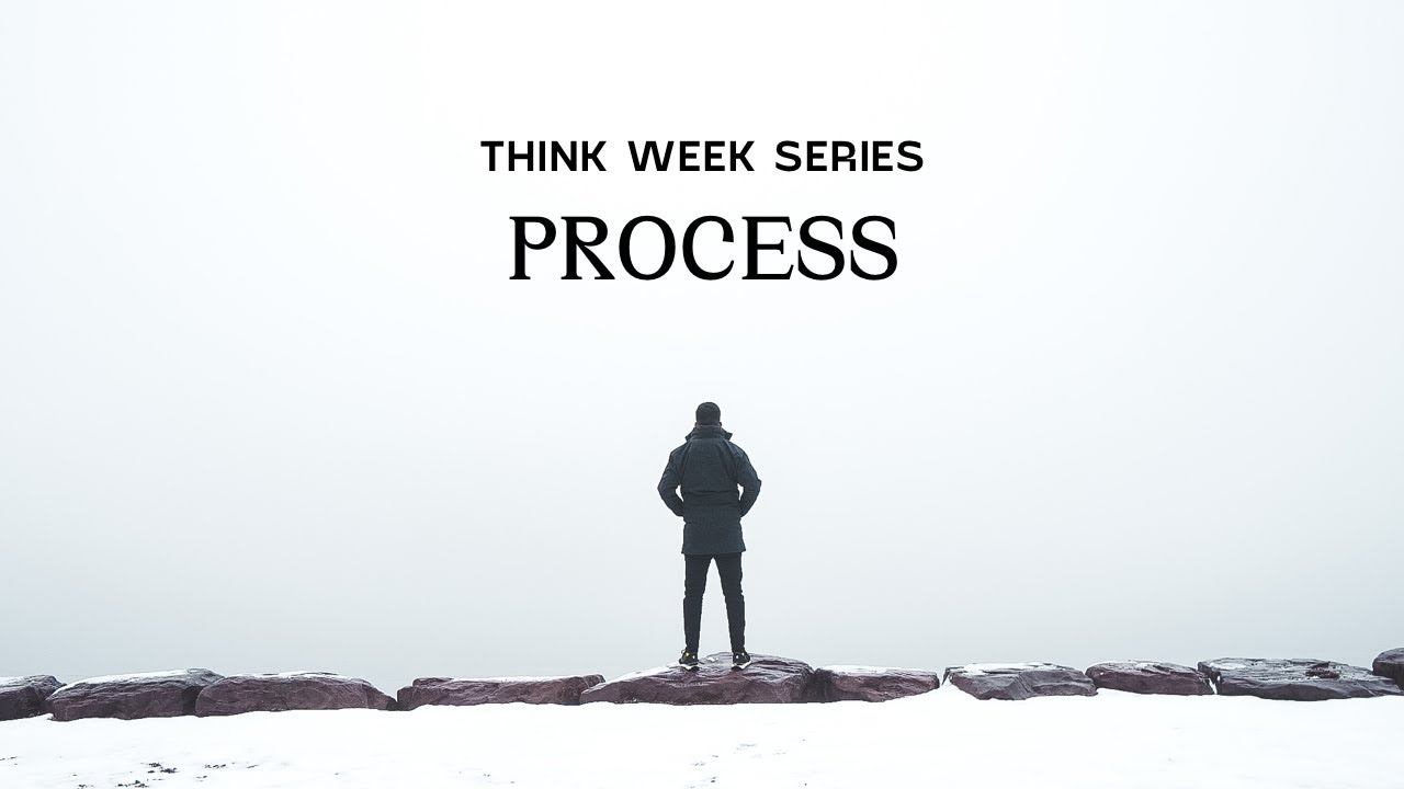 THINK WEEK - What is it, why do one, and how to do it?