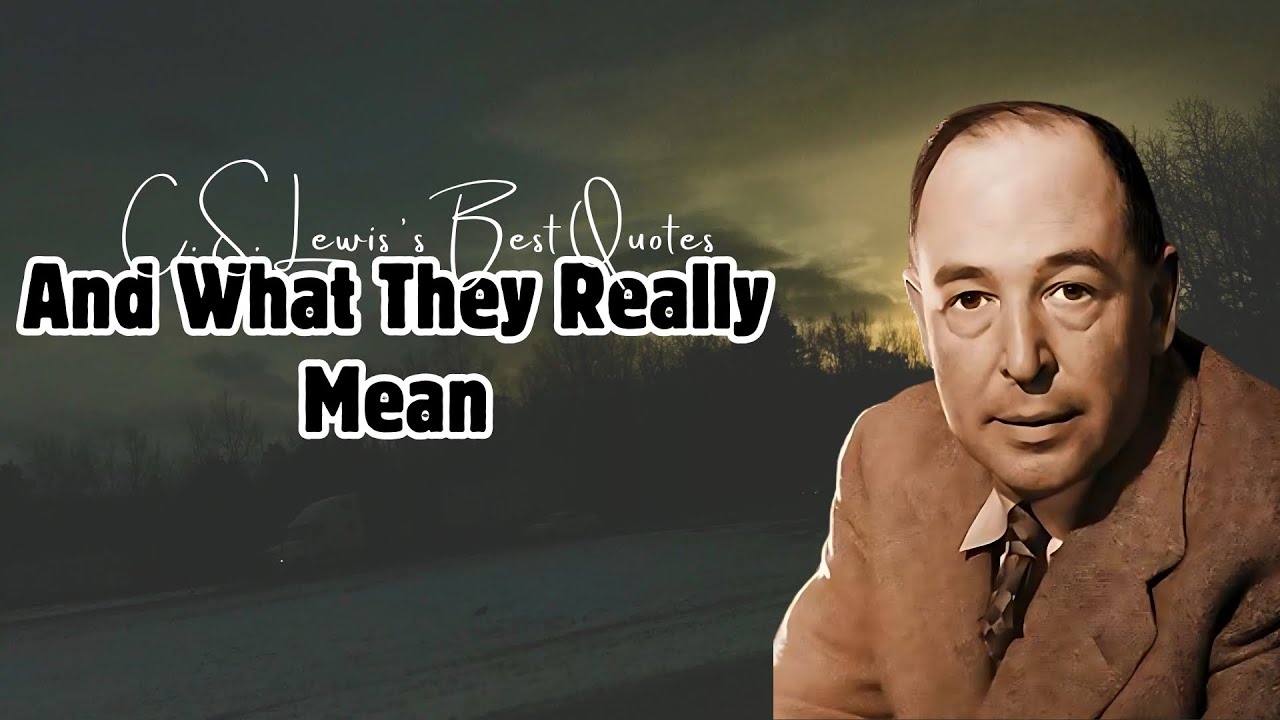C.S. Lewis&rsquo;s Best Quotes &ndash; And What They Really Mean #CSLewis #CSLewisQuotes #InspirationalQuotes