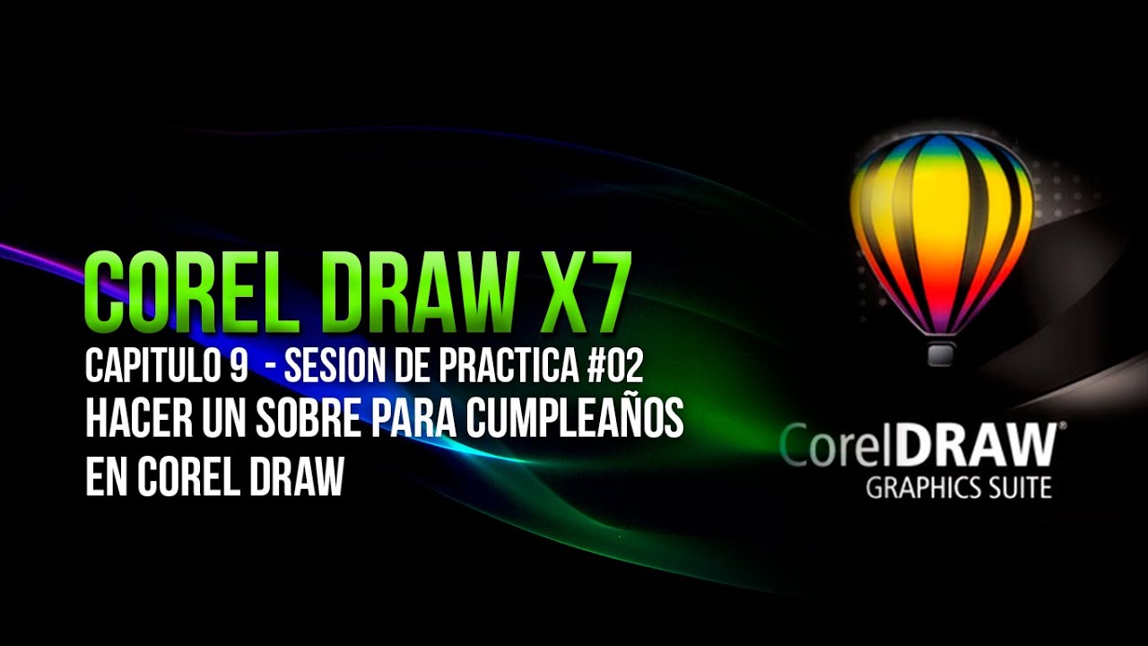 COREL DRAW X7 BASICO │ CAPITULO 9 / Elaborar un sobre para cumpleaños en Corel Draw.