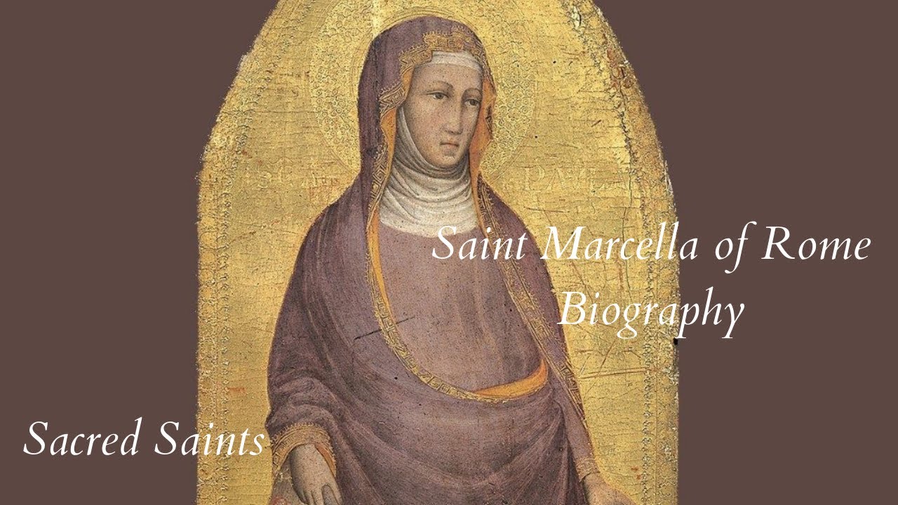 Saint Marcella of Rome Biography