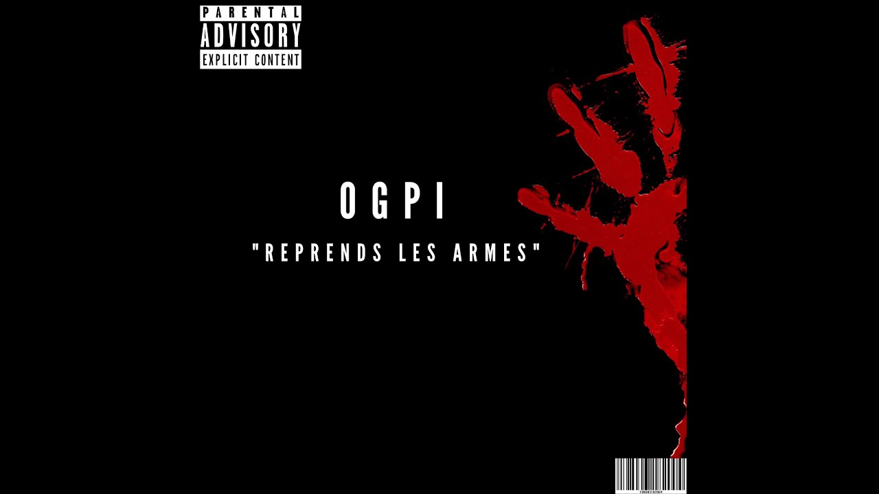 OGPI - Reprends les armes (prod. by dpog13)
