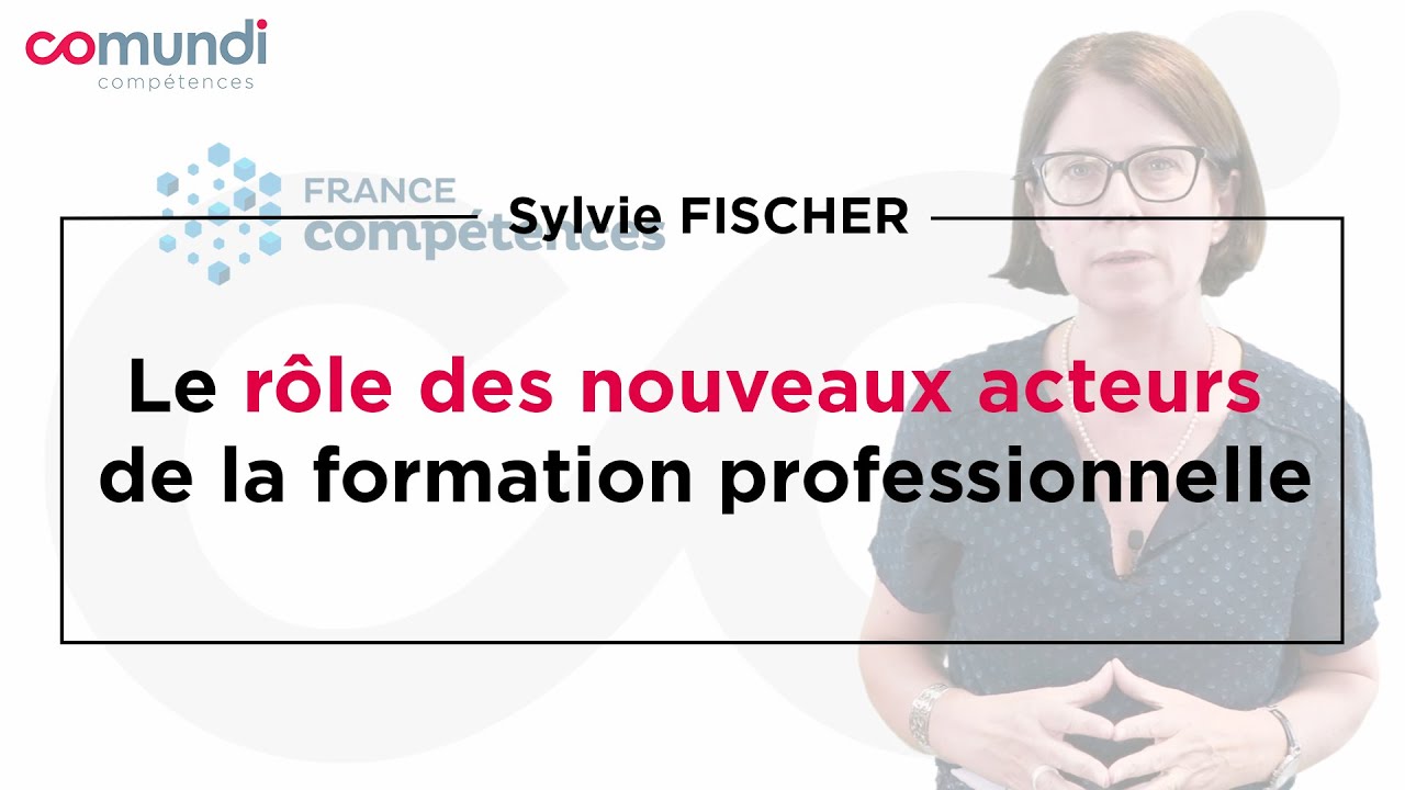 Le rôle des nouveaux acteurs de la formation professionnelle
