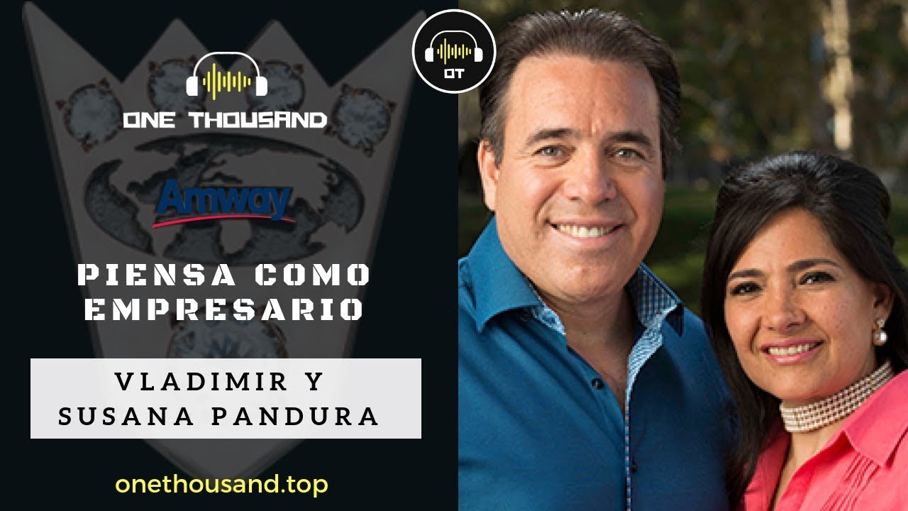 🧠Piensa Como Empresario - Vladimir Y Susana Pandura - Amway