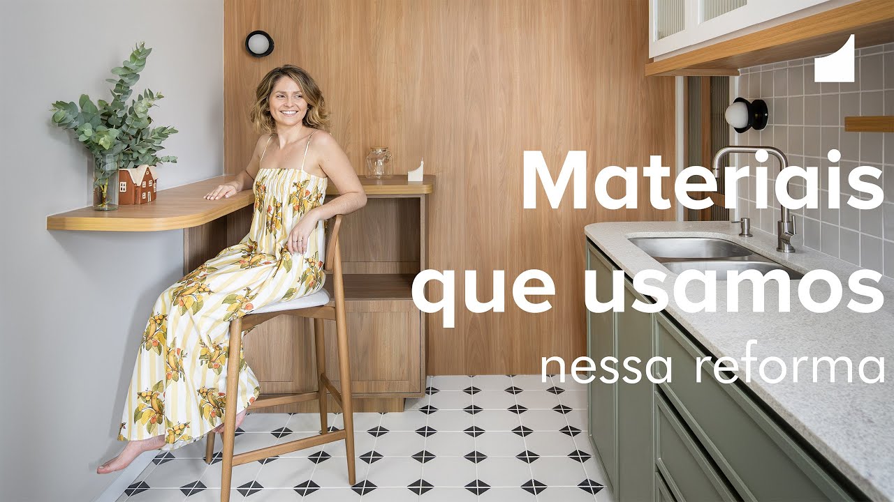 Todos os materiais que usamos na reforma desse apartamento antigo!