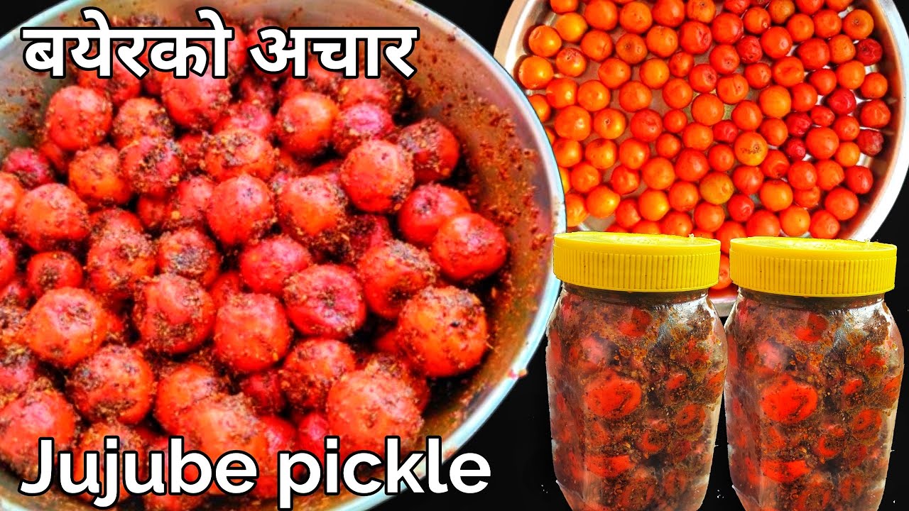 How to make jujube pickle || Bayer ko achar reciepe || बर्सौ टिक्ने बयेरको अचार 