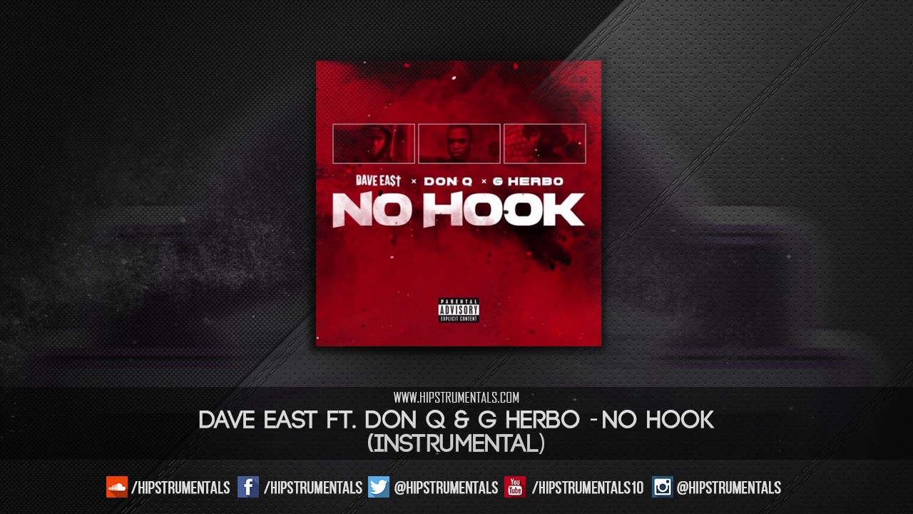 Dave East Ft. Don Q & G Herbo - No Hook [Instrumental] + DL via @Hipstrumentals