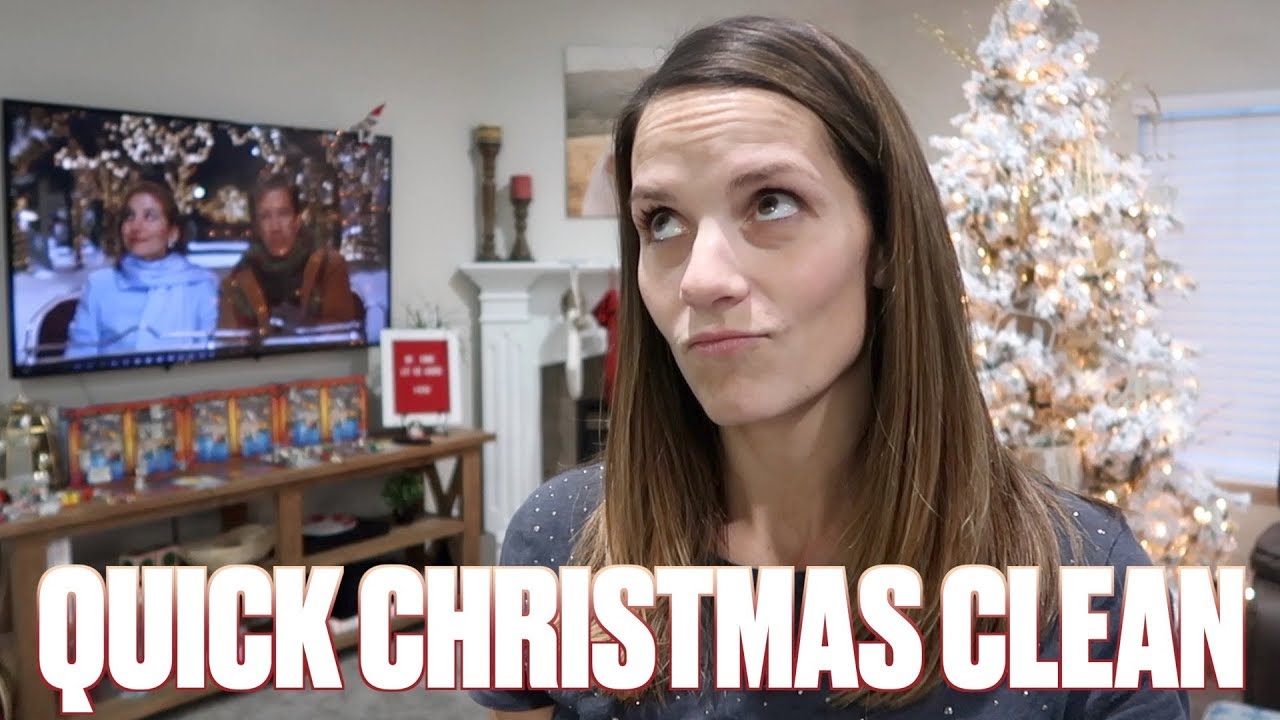 CLEAN THE HOUSE WITH ME | QUICK AND DIRTY PRE-CHRISTMAS HOUSE CLEANING TIPS