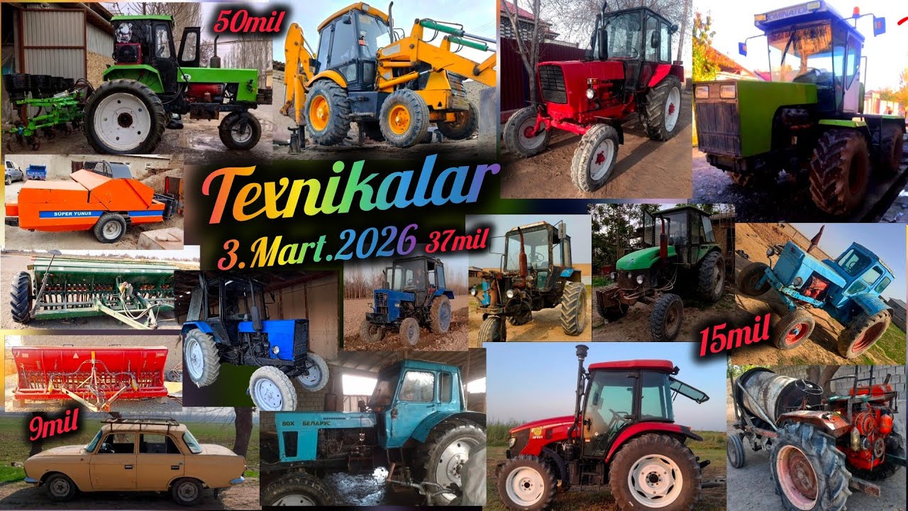 Arzon Traktorlar 3.Mart.2026 Mtz Ttz-811 T28 T40 Yumz Maskivich JCB Yuto T-16 Meshalka T-150 Seyelka