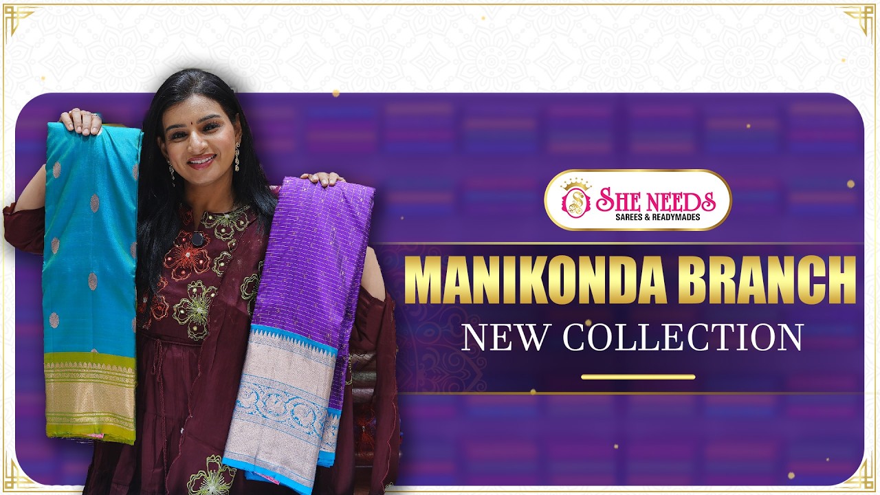 Новая коллекция филиала в Маниконде ✨ | Новинки сари и платьев | She Needs Saree World