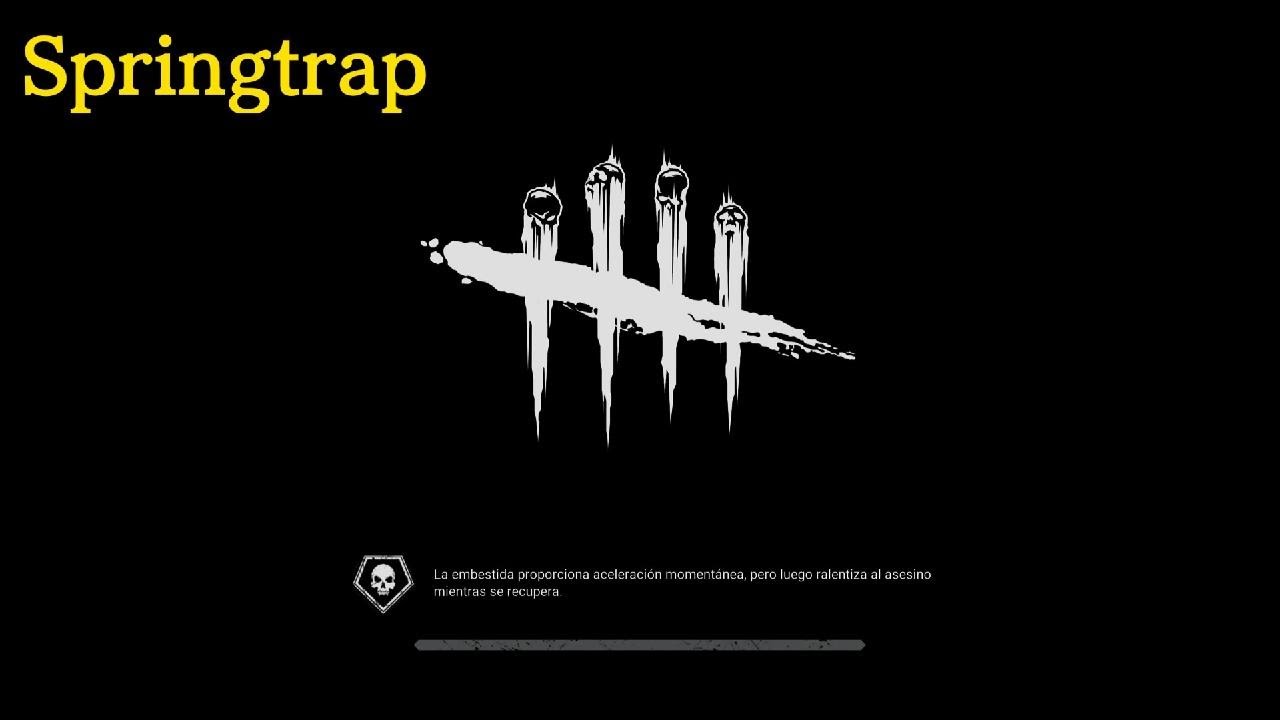 Springtrap Es Un NO PARAR-Dead by Daylight
